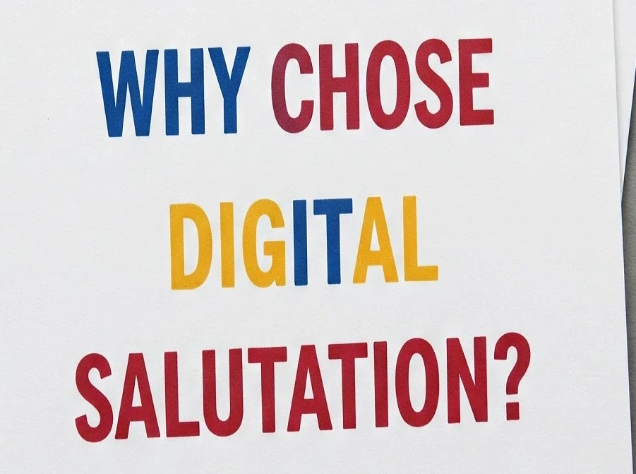 Why Choose Digital Salutaion